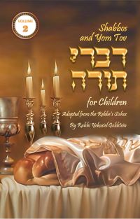 Shabbos and Yom Tov Divrei Torah for Children #2